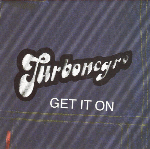 Turbonegro : Get It On - Rock Against Ass